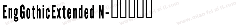 EngGothicExtended N字体转换